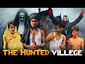 The Hunted Villege   | Bangla Funny Video | Brothers Squad | Shakil | Morsalin