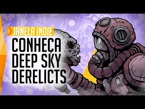 Conheça Deep Sky Derelicts - Janela Indie #90