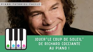 Video thumbnail of "Comment jouer "Le coup de soleil" de Richard Cocciante au piano ?"