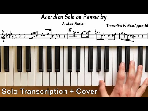 Passerby - Anatole Muster, daniel hayn, Tane (Accordion Solo Transcription + Cover)