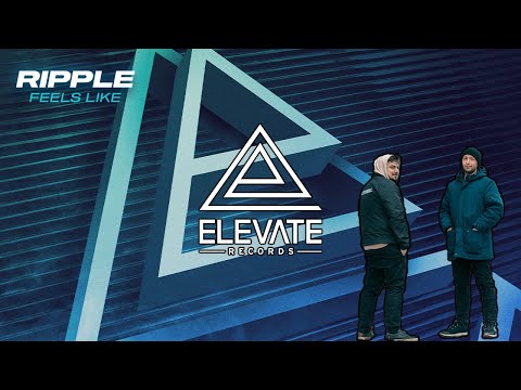 Ripple - Feels Like (Elevations Vol. 1)