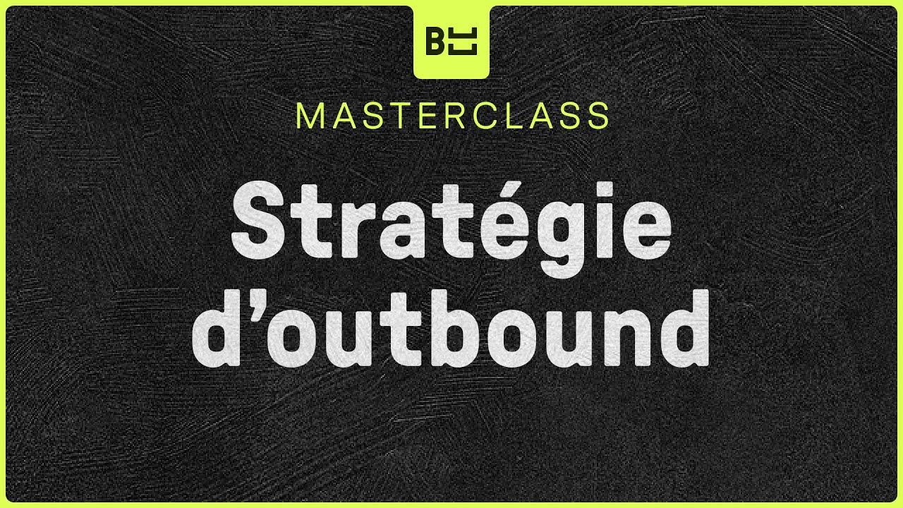 1M€/an grâce à l'outbound - Masterclass (2024)