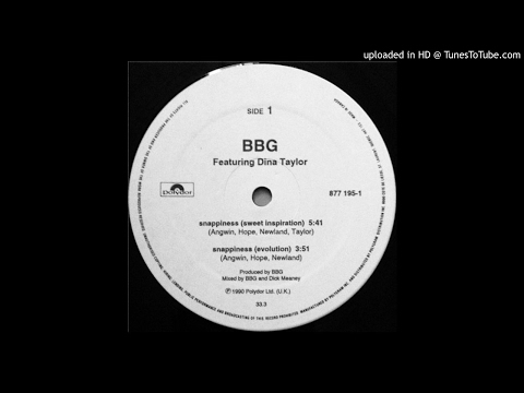 BBG feat. Dina Taylor~Snappiness [Evolution]