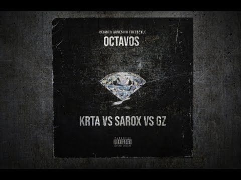 Sarox VS KRTA VS GZ | Octavos | Recinto Adhesivo