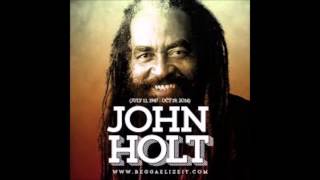 John Holt Everything To Me
