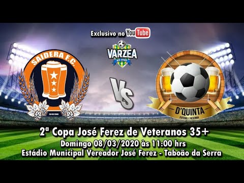Saidera FC  x  D’Quinta FR - Copa José Ferez de Veteranos 2020 (35+)