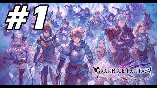 #1【GRANBLUE FANTASY: Relink Endless Ragnarok】リリンクの完全版！新規要素を確認しながら進めていきます　※ネタバレ注意【初見実況プレイ】