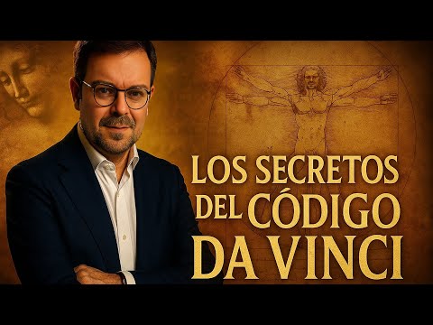 Los Secretos del Código Da Vinci - Presentado por Javier Sierra