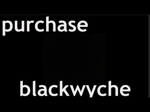 BlackWyche SoT showcase #2
