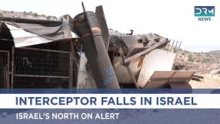Israeli Interceptor Falls in Northern Region Amid Alert | DRM News | AH1Z
