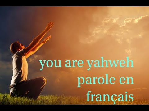 you are yahweh lyrics (parole) en français par steve crown tu es yahweh #stevecrown #youareyahweh