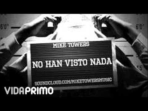 Myke Towers - No Han Visto Nada [Official Audio]