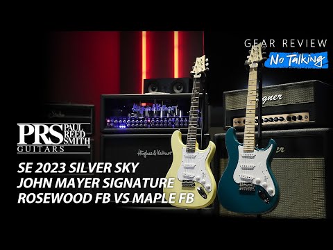 PRS SE John Mayer Signature 'Silver Sky' Rosewood FB VS Maple FB Review (No Talking)