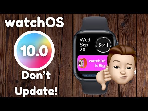 watchOS 10: DON'T UPDATE