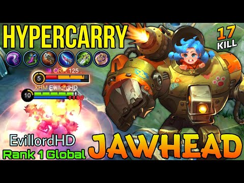 HyperCarry Jawhead 17 Kills No Mercy! - Top 1 Global Jawhead by EvillordHD - Mobile Legends