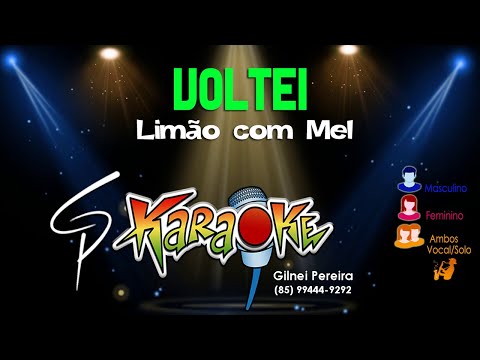 Karaokê Limão com Mel - Voltei