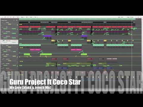 Guru Project ft Coco Star - We Love (JDakk & French Mix)