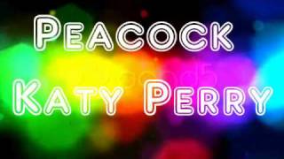 Peacock Katy Perry +lyrics(in description)