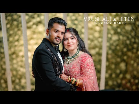 Vrushali & Hiten || Wedding Trailer || VIYA FILMS