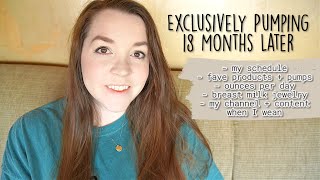 Exclusively Pumping for 18 Months - An Update + Answering Your Questions!