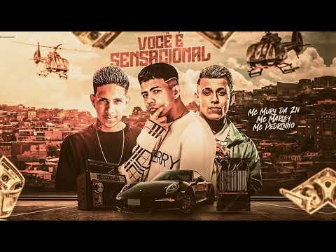 MC MARLEY E MC MURY DA ZN E MC PEDRINHO - NOVINHA TU E SENSACIONAL (REMIX BREGA FUNK)