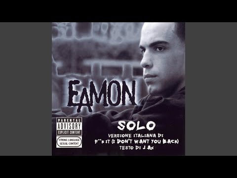 Solo (Italian Version of "Fuck It (I Don't Want You Back)")