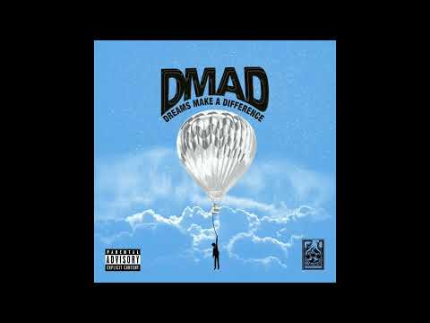 DMAD - "Live My Dreams"