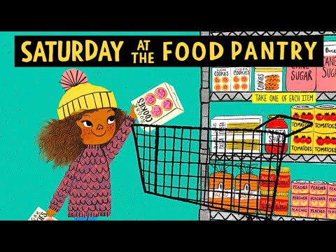 🥫 Saturday at the Food Pantry—Kids Book Read Aloud Poverty Hunger Food Insecurity Short Story