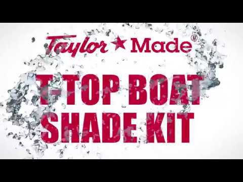 T-Top Boat Shade Kit by Taylor Made Products