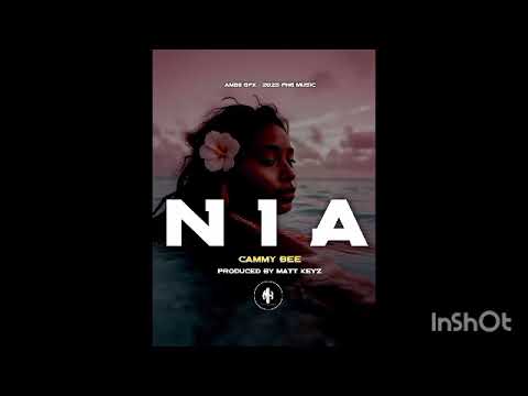 NIA By Cammy Bee Prod By Matt Keyz
