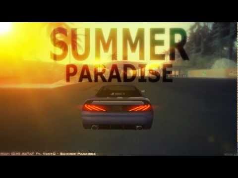 AsTaT Ft. VentO - Summer Paradise