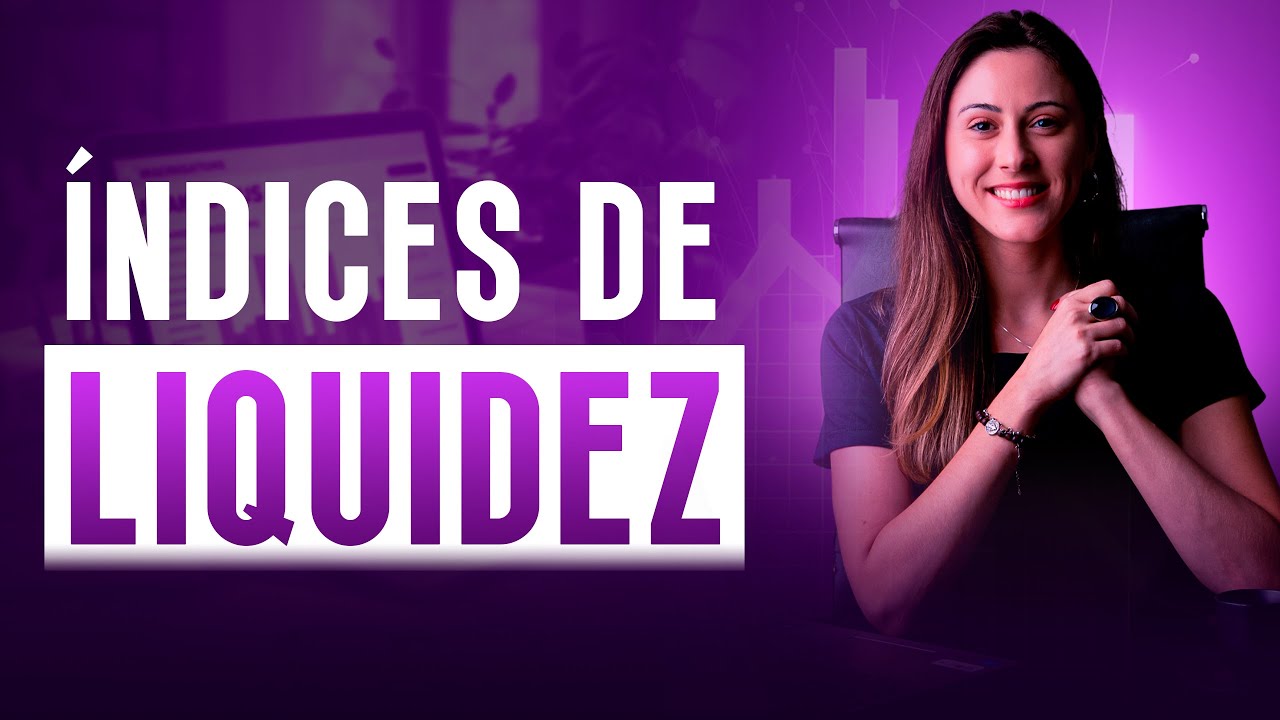 Índices de Liquidez