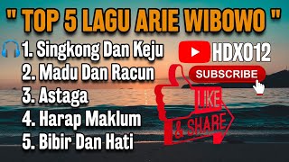 Download lagu TOP 5 LAGU ARIE WIBOWO 🎧 mp3