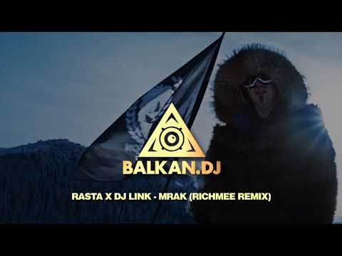 Rasta x DJ LINK - Mrak (RichMee Remix)