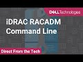 Tutorial on iDRAC RACADM Command Line