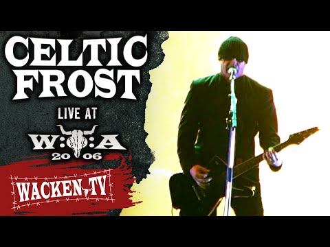 Celtic Frost - Circle of the Tyrants - Live at Wacken Open Air 2006