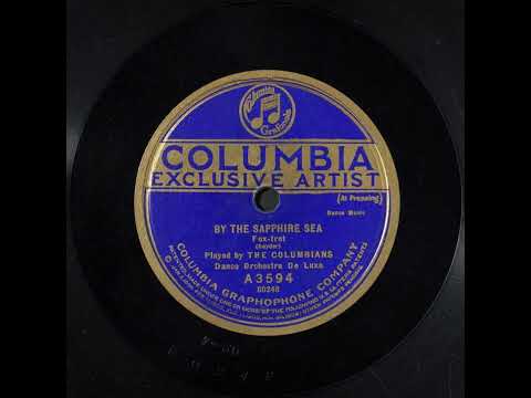 By the Sapphire Sea - Columbians Dance Orchestra De Luxe