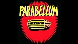Parabellum - Schultz bricole + C'est pas fait pour un mec comme toi