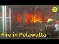Fire In Pelawatta