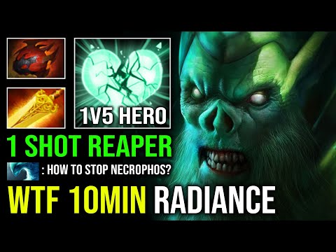 WTF 10Min Radiance 13Min Godlike Unlimited HP Regen 1 Shot Reaper Necrophos Dota 2
