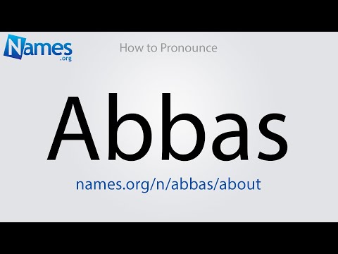 How to Pronounce Abbas