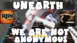 Unearth - We Are Not Anonymous - Rock Band Network 1.0 Expert Full Band (May 25th, 2010)