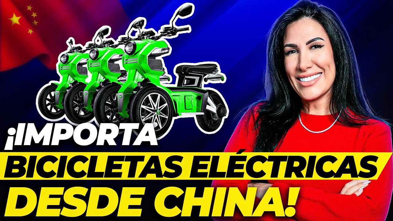 Importación de bicicletas eléctricas desde China 🇨🇳 Giselle Bonet | Pinchili