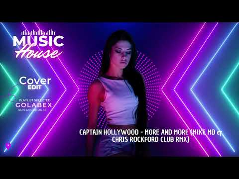 Captain Hollywood - More And More (Mike Md & Chris Rockford Club Rmx)