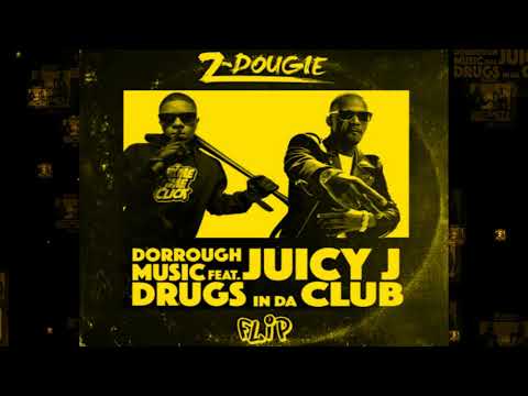 Dorrough Feat. Juicy J - Drugs In Da Club (Z-Dougie Flip)
