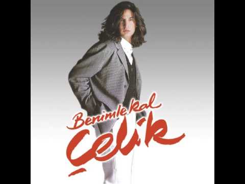 Çelik - Sevemem
