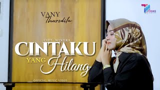 Download lagu VANY THURSDILA  - CINTAKU YANG HILANG mp3
