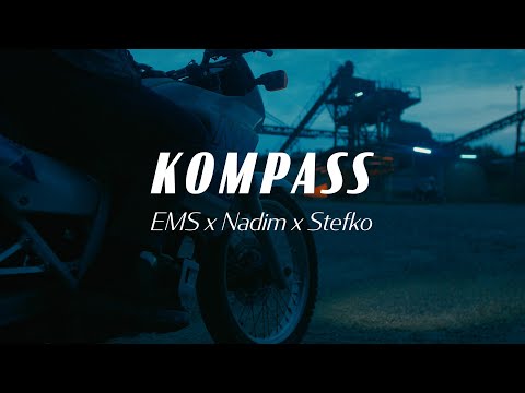 EMS, NADIM & STEFKO - KOMPASS (OFFICIAL VIDEO)