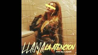 Llama la atención Music Video