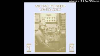 Michael Yonkers - Will It Be